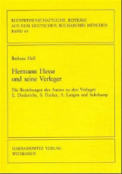 Hermann Hesse und seine Verleger - Heß, Barbara