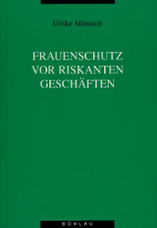 Frauenschutz vor riskanten Geschäften