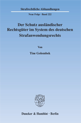 Der Schutz ausländischer Rechtsgüter im System des deutschen Strafanwendungsrechts