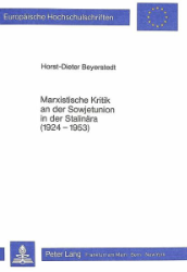 Marxistische Kritik an der Sowjetunion in der Stalinära (1924-1953)