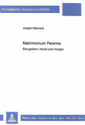 Matrimonium Perenne