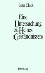 Eine Untersuchung zu Heines «Geständnissen»