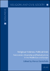Religious Violence, Political Ends