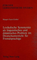 Lexikalische Synonymie als linguistisches und didaktisches Problem im Deutschunterricht für Fremdsprachige