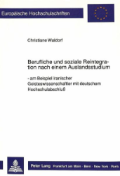 Berufliche und soziale Reintegration nach einem Auslandsstudium