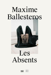 Maxime Ballesteros - Les Absents