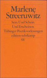 Sein. Und Schein. Und Erscheinen