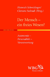 Der Mensch - ein freies Wesen?