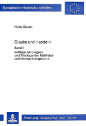 Glaube und Handeln. Band 1