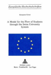 A Model for the Flow of Students through the Swiss University System