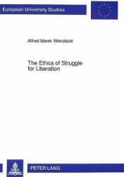 The Ethics of Struggle for Liberation