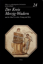 Der Kreis Merzig-Wadern und die Mosel zwischen Nennig und Metz