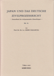 Japan und das deutsche Zivilprozessrecht: Band 2