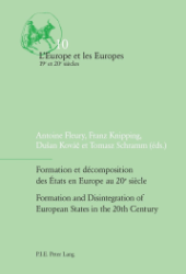 Formation et décomposition des États en Europe au 20e siècle/Formation and Disintegration of European States in the 20th Century