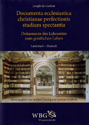 Documenta ecclesiastica christianae perfectionis spectantia/Dokumente des Lehramtes zum geistlichen Leben