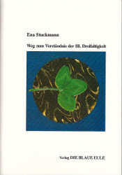 Weg zum Verständnis der Hl. Dreifaltigkeit