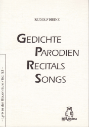 Gedichte, Parodien, Recitals, Songs