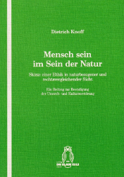 Mensch sein im Sein der Natur