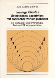 Lessings 'Philotas': Ästhetisches Experiment mit satirischer Wirkungsabsicht