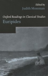 Oxford Readings in Classical Studies: Euripides