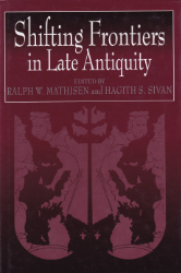 Shifting Frontiers in Late Antiquity