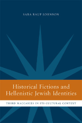 Historical Fictions and Hellenistic Jewish Identity