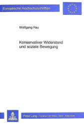 Konservativer Widerstand und soziale Bewegung