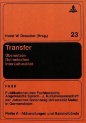 Transfer. Übersetzen - Dolmetschen - Interkulturalität