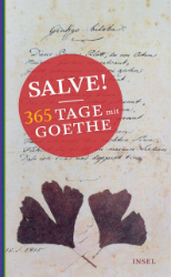 Salve! - 365 Tage mit Goethe