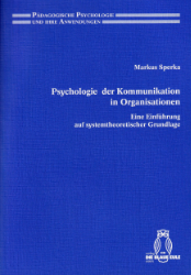 Psychologie der Kommunikation in Organisationen