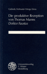 Die produktive Rezeption von Thomas Manns 