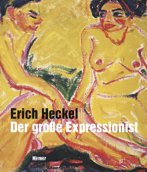 Erich Heckel - Der große Expressionist