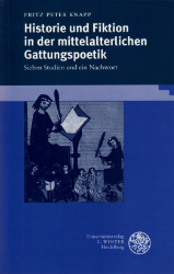 Historie und Fiktion in der mittelalterlichen Gattungspoetik