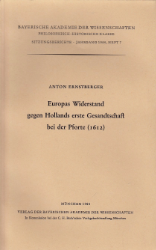 Europas Widerstand gegen Hollands erste Gesandtschaft bei der Pforte (1612)