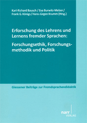 Erforschung des Lehrens und Lernens fremder Sprachen: Forschungsethik, Forschungsmethodik und Politik