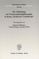 Die Vollendung der Transzendentalphilosophie in Kants 