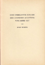 Eine unbekannte Ausgabe der Confessio Augustana vom Jahre 1557