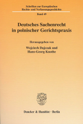 Deutsches Sachenrecht in polnischer Gerichtspraxis