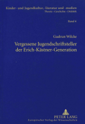 Vergessene Jugendschriftsteller der Erich-Kästner-Generation