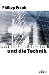 Theodor Fontane und die Technik