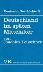Deutschland im späten Mittelalter