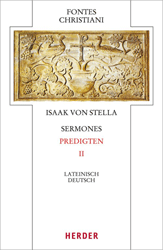 Sermones II/Predigten II - Isaak von Stella