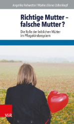 Richtige Mutter - falsche Mutter?