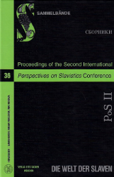 Proceedings of the Second International 'Perspectives on Slavistics' Conference, Regensburg 2006