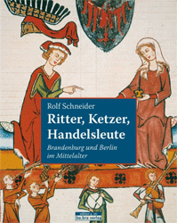 Ritter, Ketzer, Handelsleute