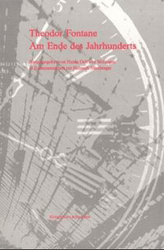 Theodor Fontane - Am Ende des Jahrhunderts. Band III