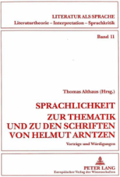Sprachlichkeit - zur Thematik und zu den Schriften von Helmut Arntzen