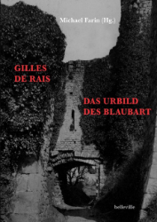 Gilles de Rais - Das Urbild des Blaubart