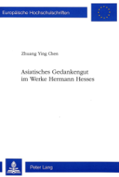 Asiatisches Gedankengut im Werke Hermann Hesses