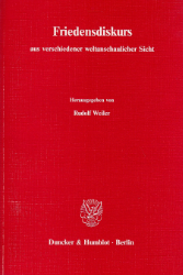 Friedensdiskurs aus verschiedener weltanschaulicher Sicht